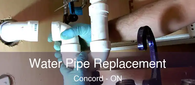  Water Pipe Replacement Concord - ON